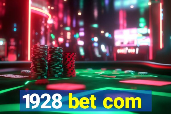 1928 bet com